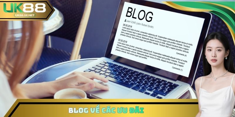 Blog về các ưu đãi