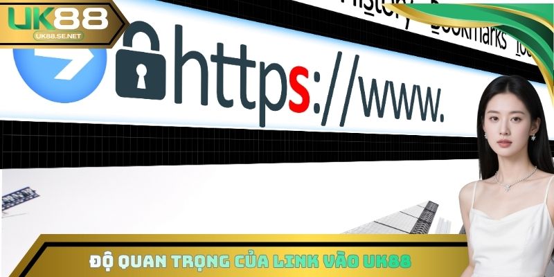 Độ quan trọng của Link vào UK88
