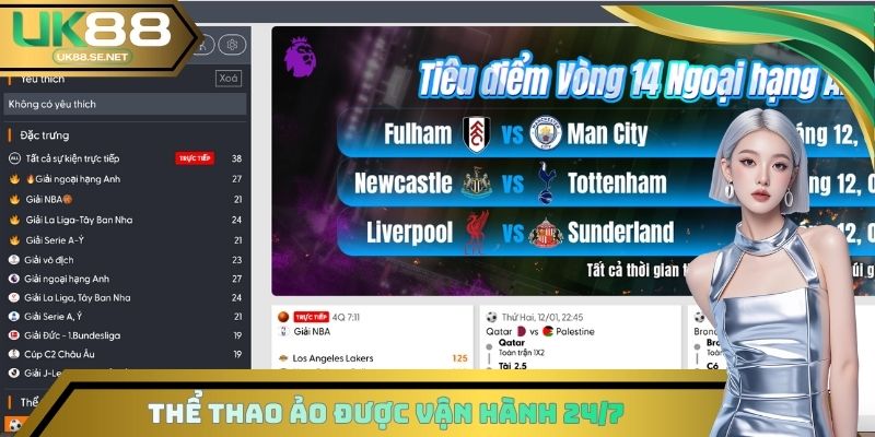 Thể thao ảo được vận hành liên tục 24/7 mỗi ngày